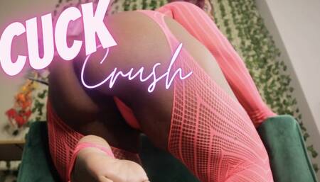 Cuck Crush