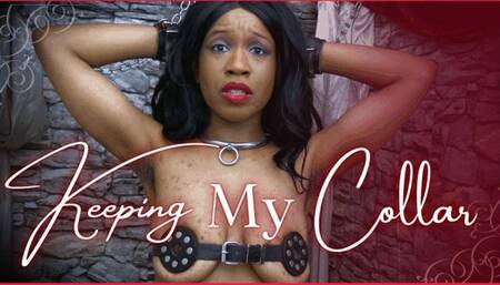 Keeping My Collar - Owned Slave Pleads & Self Punishes in 4K