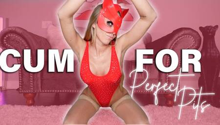 Cum For My Perfect Pits