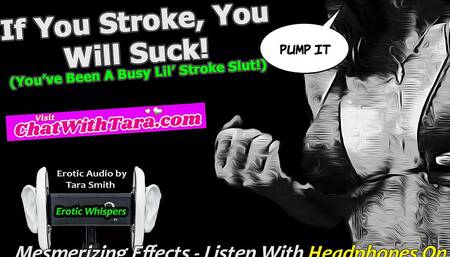 AUDIO ONLY - If you Stroke To Me You Will Suck For Me