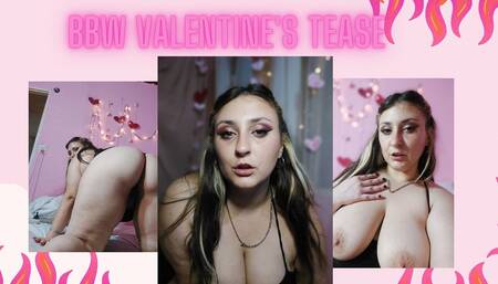 BBW teases you in Valentine's day