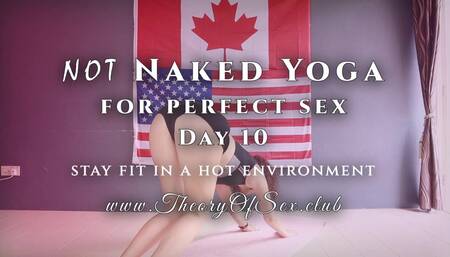 Day 10. Not naked yoga for perfect sex. Theory of sex club