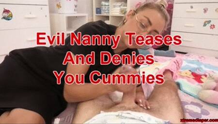 Evil Nanny Teases And Denies You Cummies