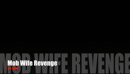 MOB WIFE REVENGE 1048  - HD