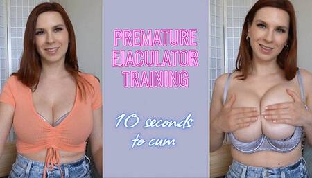 Premature Ejaculator Training - 10 Seconds To Cum by Alisandra Midas
