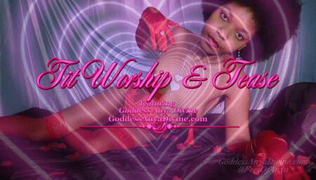 Valentine's Day Tit Worship & Tease