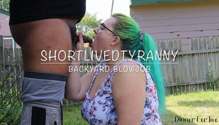 ShortLivedTyranny Backyard Blowjob