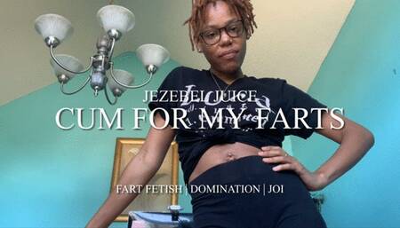 Cum For My Farts