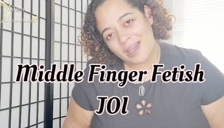 Middle Finger Fetish JOI