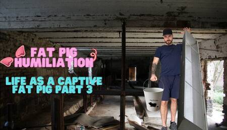 Fat humiliation - life as a captive fat pig part 3