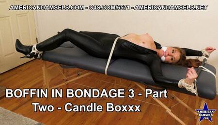 Boffin In Bondage 3 - Highlights - Part Two - Candle Boxxx - MP4