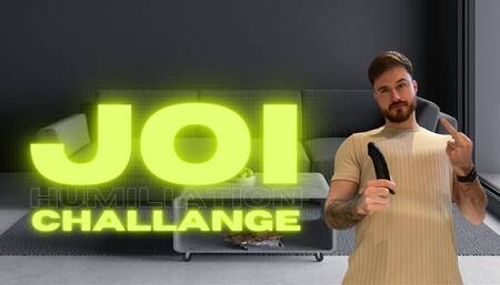 Gay joi humiliation challange