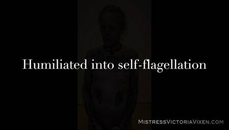 Humiliated into self-flagellation