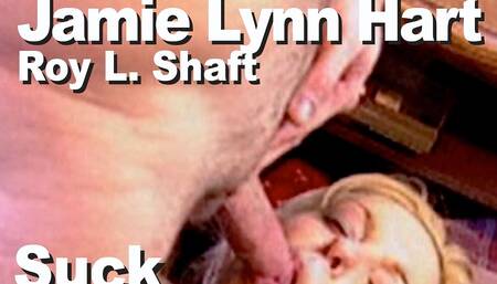 Jamie Lynn Hart & Roy L. shaft suck fuck facial