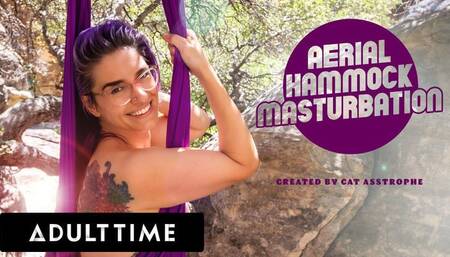 ADULT TIME - Cat Asstrophe's Outdoor Aerial Hammock Masturbation Session