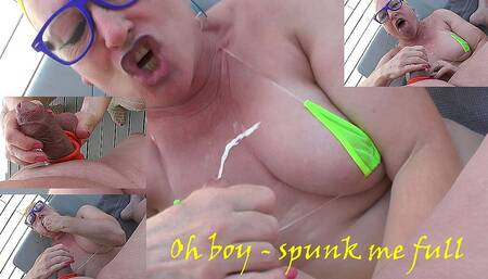 Oh boy - spunk me full