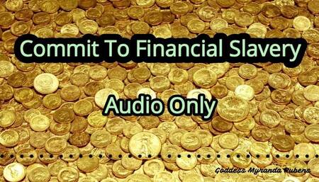 Commit to financial slavery - Audio Only - MP4