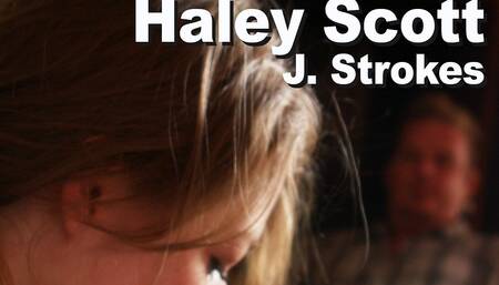 Haley Scott & J. Strokes: Suck Fuck Facial Cuckold