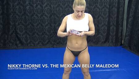 Nikky Thorne vs The Mexican - Belly Shows