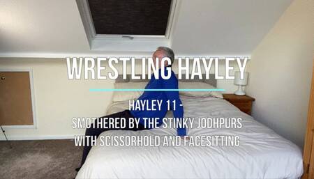 Hayley 11 - Smothered by the Stinky Jodhpurs with Scissorhold and Facesitting