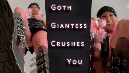 Goth Giantess Crushes You Under Her Boots
