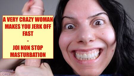 A VERY CRAZY WOMAN MAKES YOU JERK OFF FAST - JOI NON STOP MASTURBATION (Video request)
