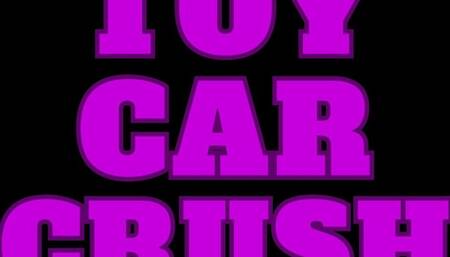 Toy Car Crush