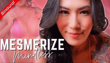 Mesmerize - Mindless