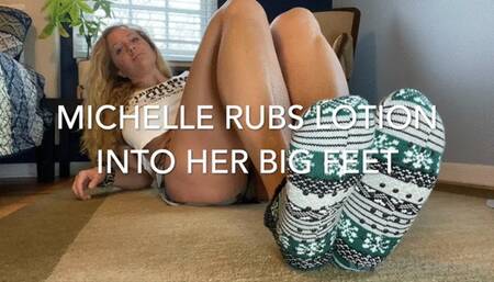 Michelle Rubs Lotion into Her Big Feet