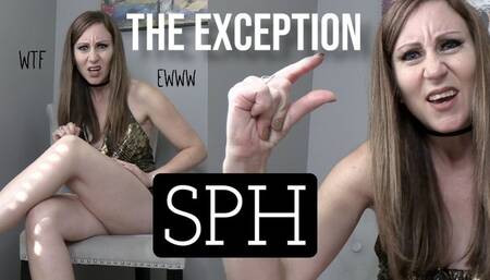 The Exception SPH