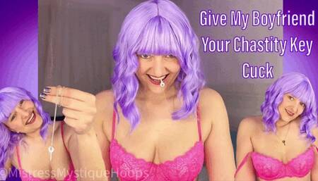 Give My Boyfriend Your Chastity Key Cuck - Cuckolding Femdom POV with Brat Mistress Mystique - MP4
