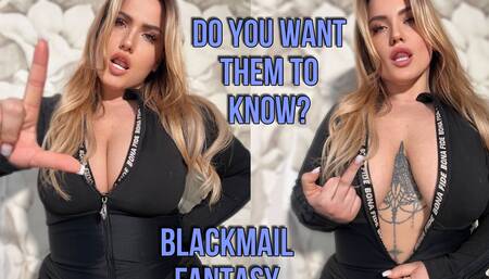 Do you Want Them to Know? - Bmail fantasy