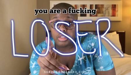 you’re a fucking loser: incel humiliation HD MP4 1080 by Royal Ro