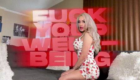 FUCK YOUR WELLBEING (BRUTAL)