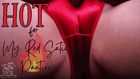 Hot for My Red Satin Panties