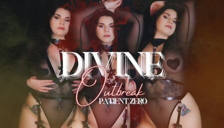 DIVINE OUTBREAK: PATIENT ZERO