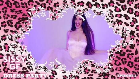 Sissy Gf Dress party 4k