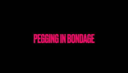 Pegging in Bondage