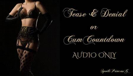 Tease & Denial or Cum Countdown - Audio Only
