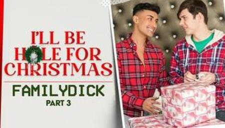 I'll be Hole for Christmas Pt. 3 - Dakota Lovell, Brody Kayman, Jaycob Eloisee - Family Dick
