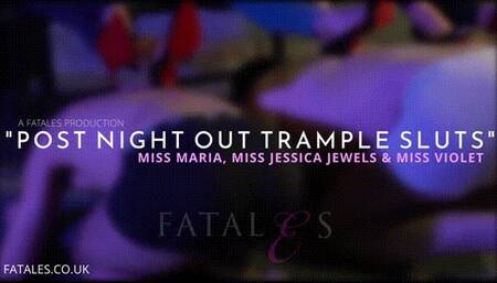 Post night out trample sluts