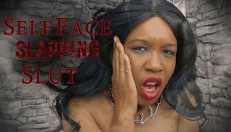 Self Face Slapping Slut - SUBMISSIVE SLUT DIRTY TALK FACE SLAPPING IN 1080