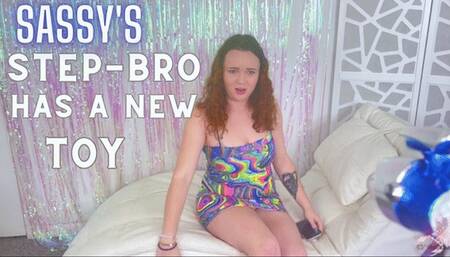 Sassy's Stepbro Has a New Toy (1080)