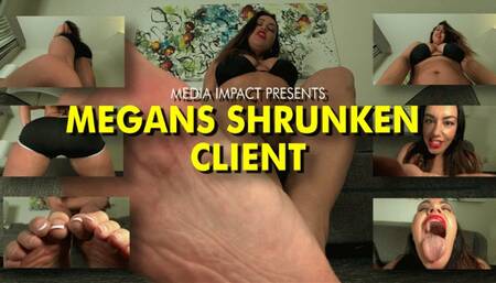 Megans Shrunken Client