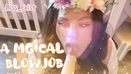 A Magical Blowjob