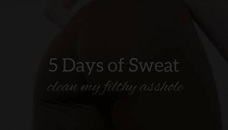 Clean My Unwashed Sweaty Hairy Asshole