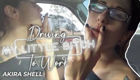 Driving My Little Bitch To Work 4k (Re-Mastered)