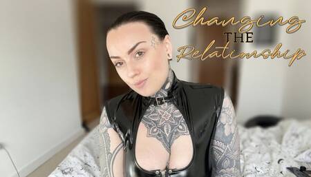 Changing the Relationship