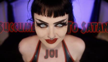 Succumb to Satan JOI
