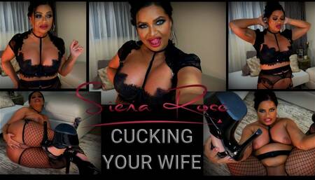 Cucking Your Wife